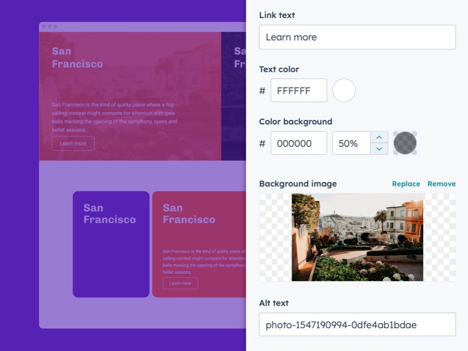 Versatile Customization. Choose between an image, color, or both.